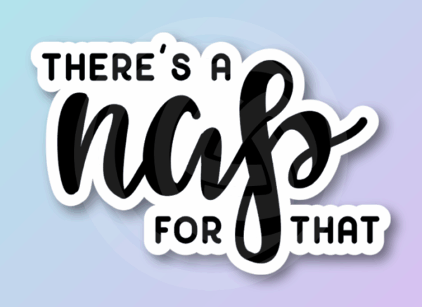 "Nap for That" Decal