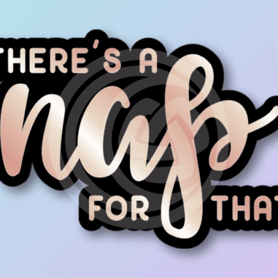 "There's a Nap for That" Decal