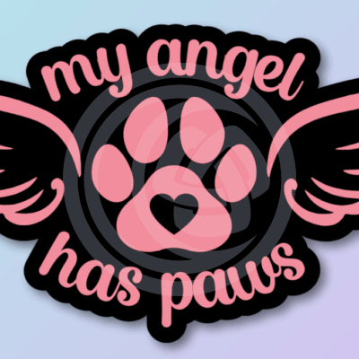 "My Angel Has Paws" Decal